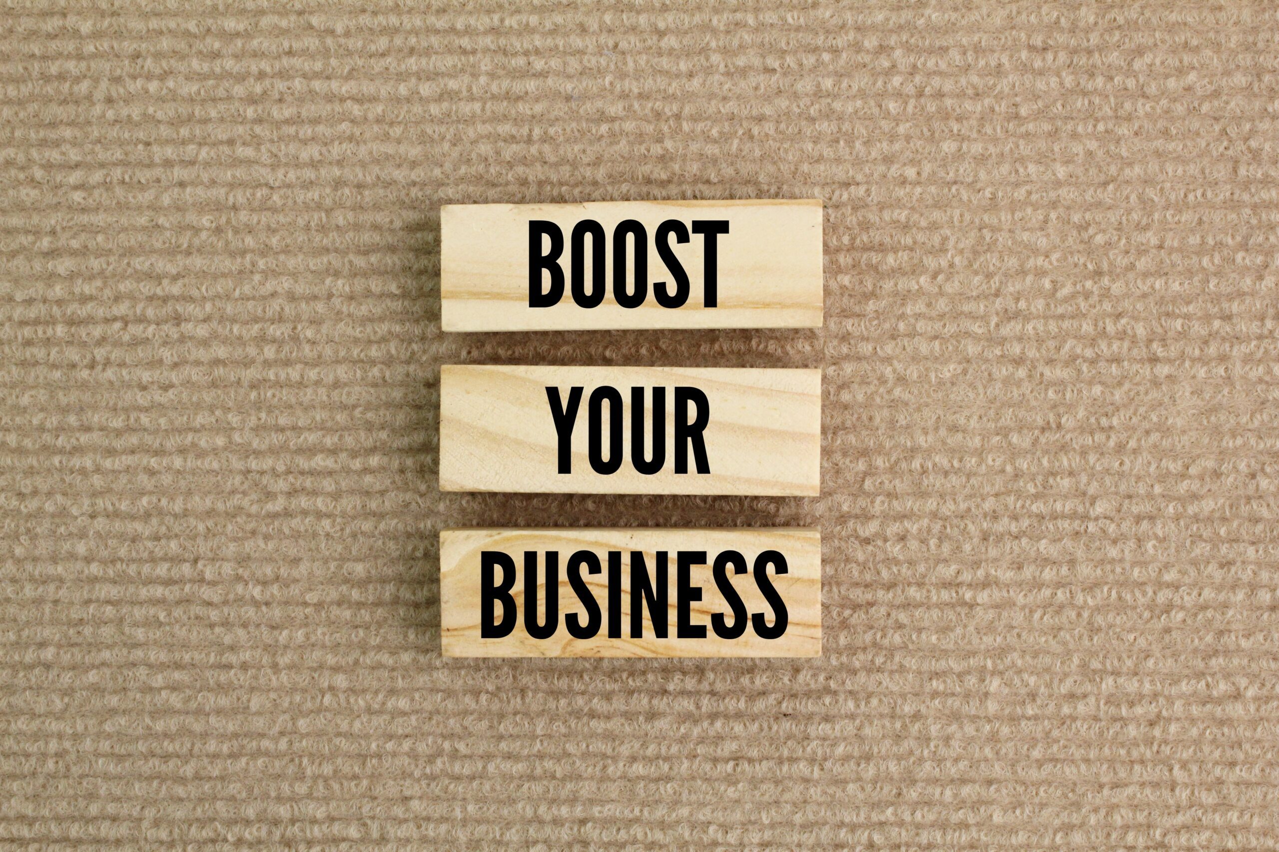 Boost your business